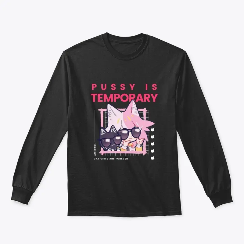 CAT GIRLS ARE FOREVER - APPAREL