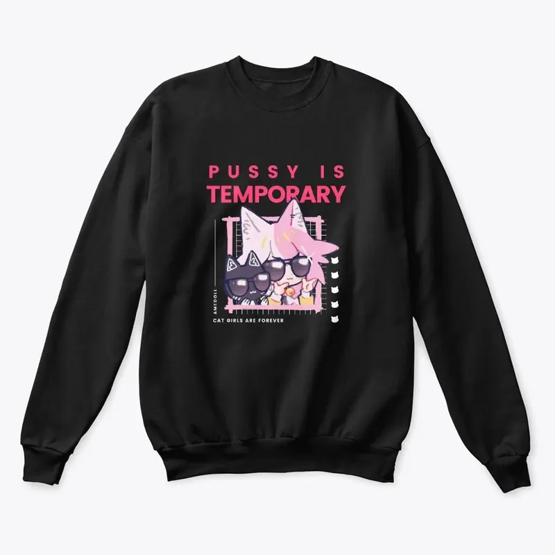 CAT GIRLS ARE FOREVER - APPAREL